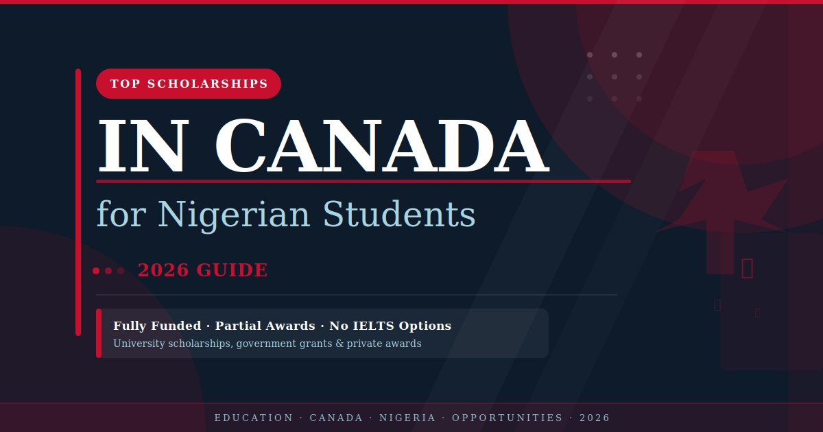 Top scholarships in Canada for Nigerian students 2026